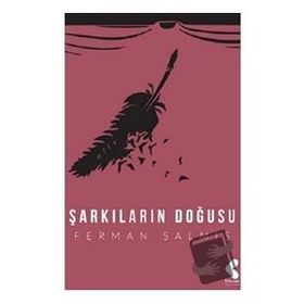Şarkıların Doğuşu - Ferman Salmış