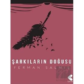 Şarkıların Doğuşu - Ferman Salmış