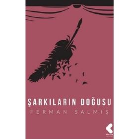 Şarkıların Doğuşu - Ferman Salmış