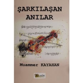 Şarkılaşan Anılar - Muammer Kayahan