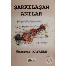 Şarkılaşan Anılar - Muammer Kayahan