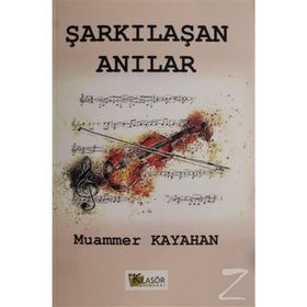 Şarkılaşan Anılar - Muammer Kayahan