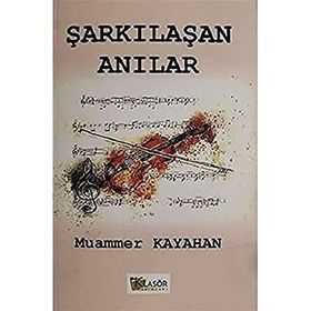 Şarkılaşan Anılar - Muammer Kayahan