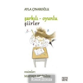 Şarkılı Oyunlu Şiirler - Ayla Çınaroğlu