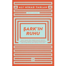 Şark'ın Ruhu Ali Nihat Tarlan