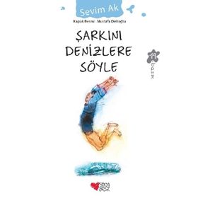 Şarkını Denizlere Söyle - Sevim Ak