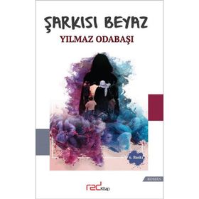 ŞARKISI BEYAZ - YILMAZ ODABAŞI (ISBN:9786055395315)