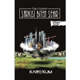 Şarkısı Biten Şehir - Yağız Gönüler