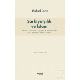 Şarkiyatçılık ve İslam - Michael Curtis