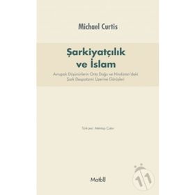 Şarkiyatçılık ve İslam - Michael Curtis