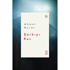 Şarkıyı Kes - Ahmet Murat