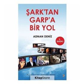 Şark'tan Garpa Bir Yol - Adnan Deniz