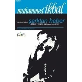 ŞARKTAN HABER - MUHAMMED İKBAL