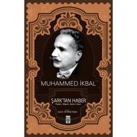 ŞARKTAN HABER - MUHAMMED İKBAL