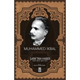 Şark’tan Haber - Muhammet İkbal