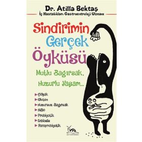 Sarmal Kitabevi Sindirimin Gerçek Öyküsü -Mutlu Bağırsak, Huzurlu Yaşam