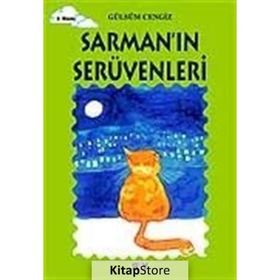 SARMAN'IN SERÜVENLERİ TOMURCUK KITAPLAR 17 - GÜLSÜM CENGIZ