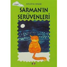 SARMAN'IN SERÜVENLERİ TOMURCUK KITAPLAR 17 - GÜLSÜM CENGIZ