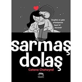 Sarmaş Dolaş - Catana Chetwynd