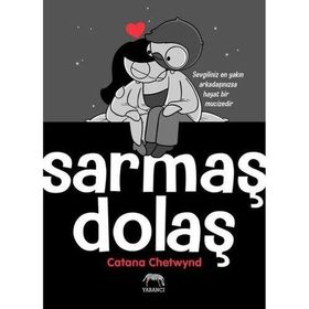 Sarmaş Dolaş - Catana Chetwynd