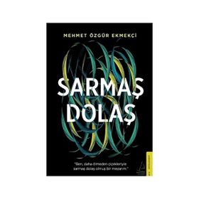 Sarmaş Dolaş - Mehmet Özgür Ekmekçi