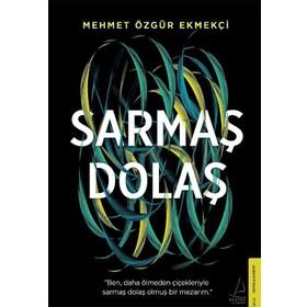 Sarmaş Dolaş - Mehmet Özgür Ekmekçi
