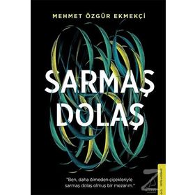 Sarmaş Dolaş - Mehmet Özgür Ekmekçi