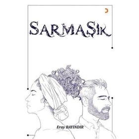 Sarmaşık - Eray Bayındır