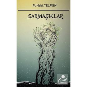 Sarmaşıklar M. Haluk Yelmen