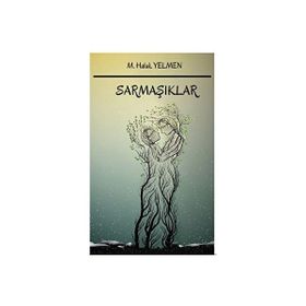 Sarmaşıklar M. Haluk Yelmen