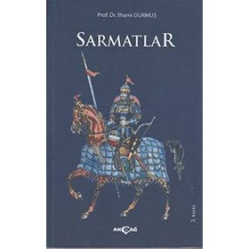 Sarmatlar - İlhami Durmuş