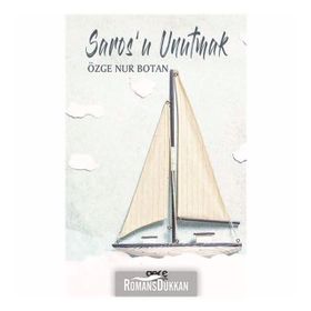 Sarosu Unutmak - Özge Nur Botan