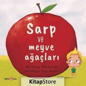 Sarp ve Meyve Ağaçları - Kurtuluş Özkaynak