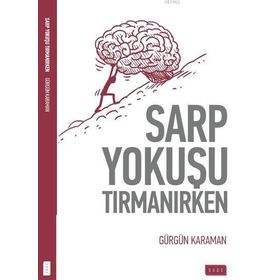 Sarp Yokuşu Tırmanırken - Gürgün Karaman