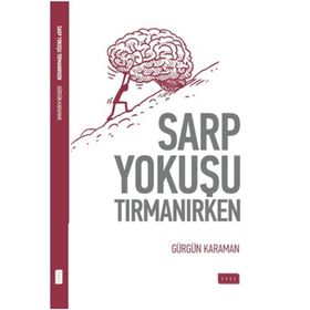 Sarp Yokuşu Tırmanırken - Gürgün Karaman
