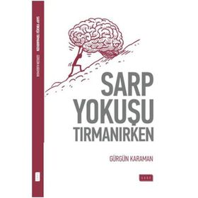 Sarp Yokuşu Tırmanırken - Gürgün Karaman