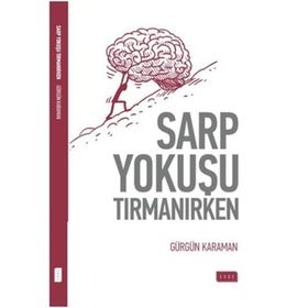 Sarp Yokuşu Tırmanırken - Gürgün Karaman