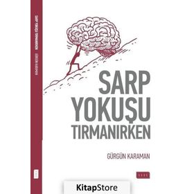 Sarp Yokuşu Tırmanırken - Gürgün Karaman