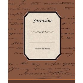 Sarrasine - Honore de Balzac