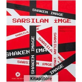 Sarsılan İmge - Shaken Image - Kolektif