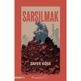 SARSILMAK - ZAFER KÖSE