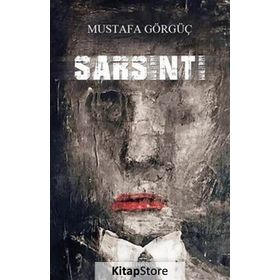 Sarsıntı - Mustafa Görgüç