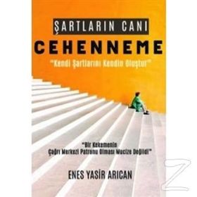 Şartların Canı Cehenneme - Enes Yasir Arıcan