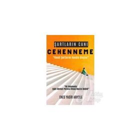 Şartların Canı Cehenneme - Enes Yasir Arıcan