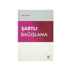 Şartlı Bağışlama-Meltem Demiral