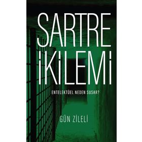 Sartre İkilemi - Gün Zileli