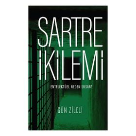 Sartre İkilemi - Gün Zileli
