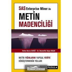 SAS Enterprise Miner ile Metin Madenciliği - H. Burcu Eskici