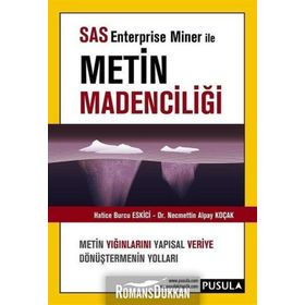 SAS Enterprise Miner ile Metin Madenciliği - H. Burcu Eskici