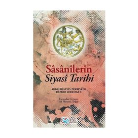 Sasanilerin Siyasi Tarihi - Abdülhüseyin Zerrinkub